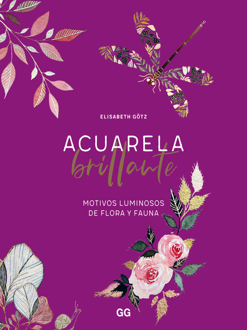 Title details for Acuarela brillante by Elisabeth Götz - Available